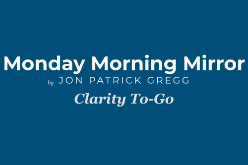 Monday Morning Mirror