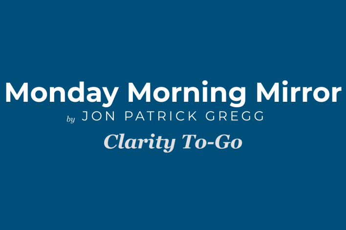 Monday Morning Mirror