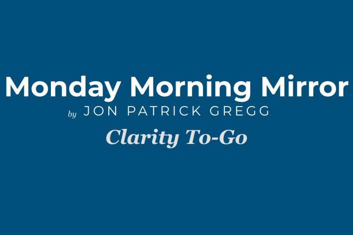 Monday Morning Mirror